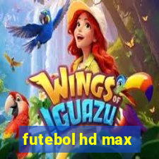 futebol hd max